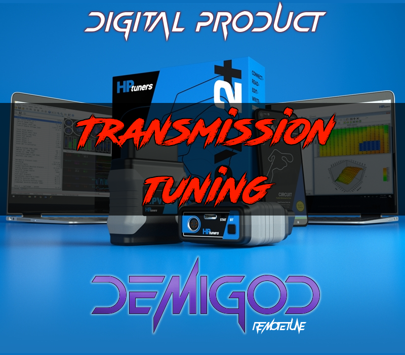 Remote Transmission Tune (by email) Demigod Tuning